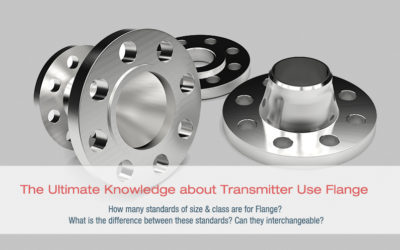 All you need to know about Transmitter Flange Size and Class