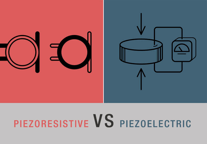 Piezoresistive and Piezoelectric Transducers: What is difference
