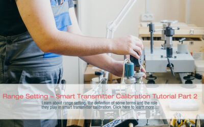 Range Setting – Smart Transmitter Calibration Tutorial Part 2