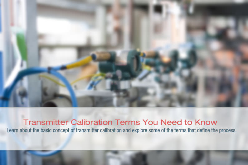 Some Important Transmitter Calibration Terms You Need to Know